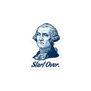George Washington Start Over Sticker