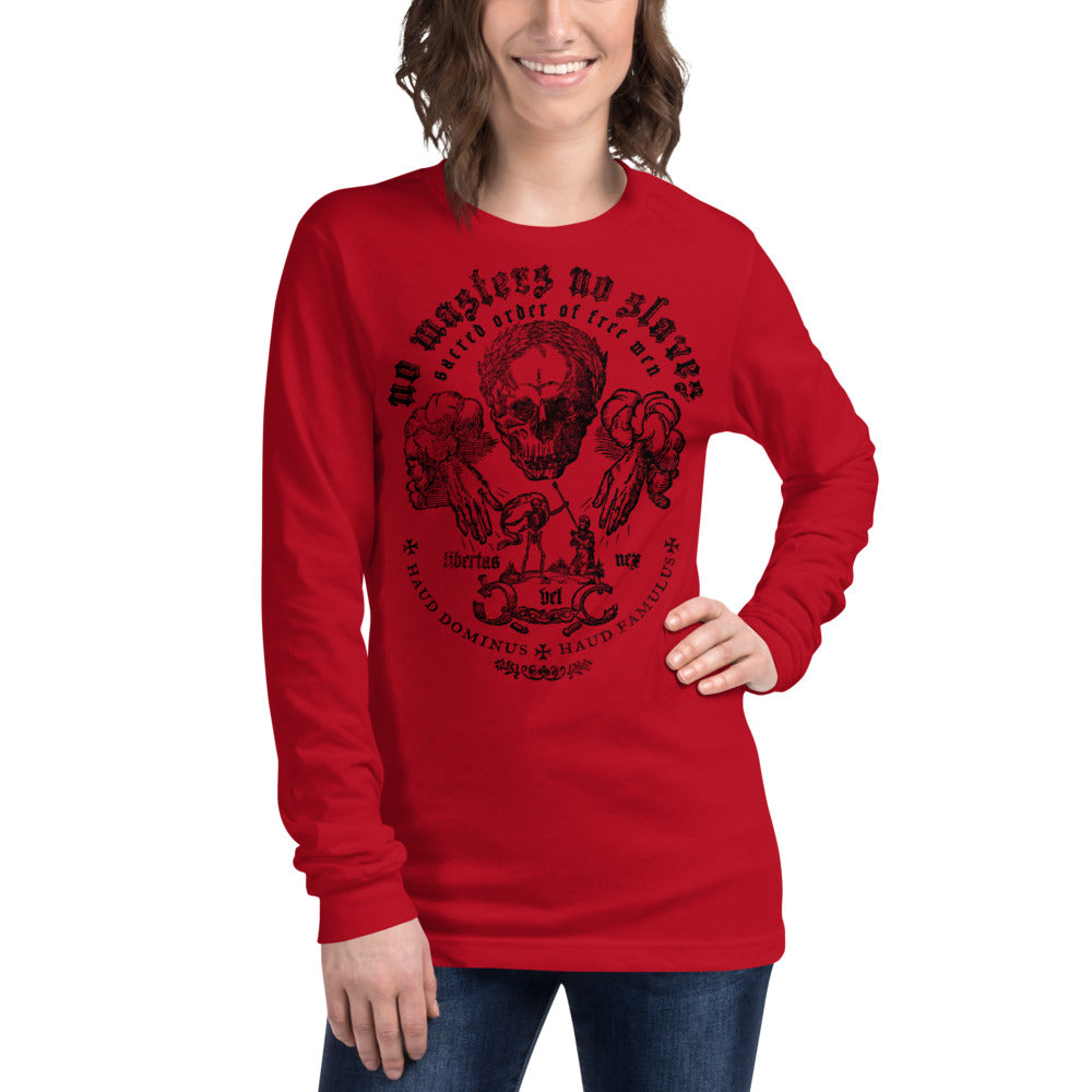 No Masters No Slaves Unisex Long Sleeve Tee