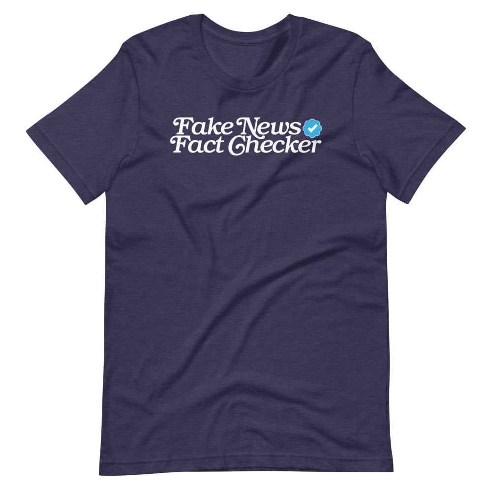 Fake News Fact Checker T-Shirt
