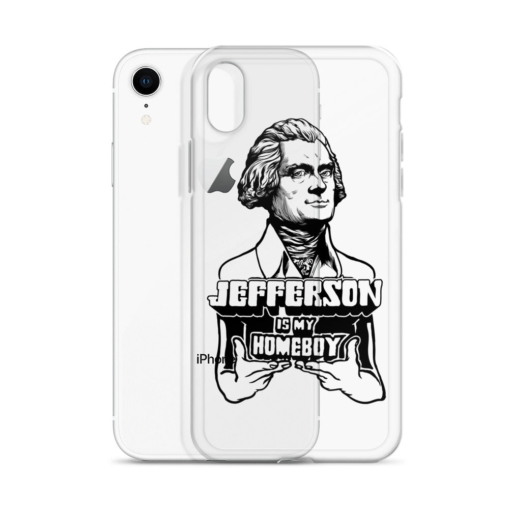 Jefferson Is My Homeboy Clear iPhone Case