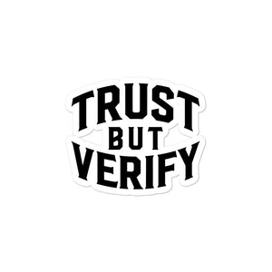 Trust But Verify Sticker
