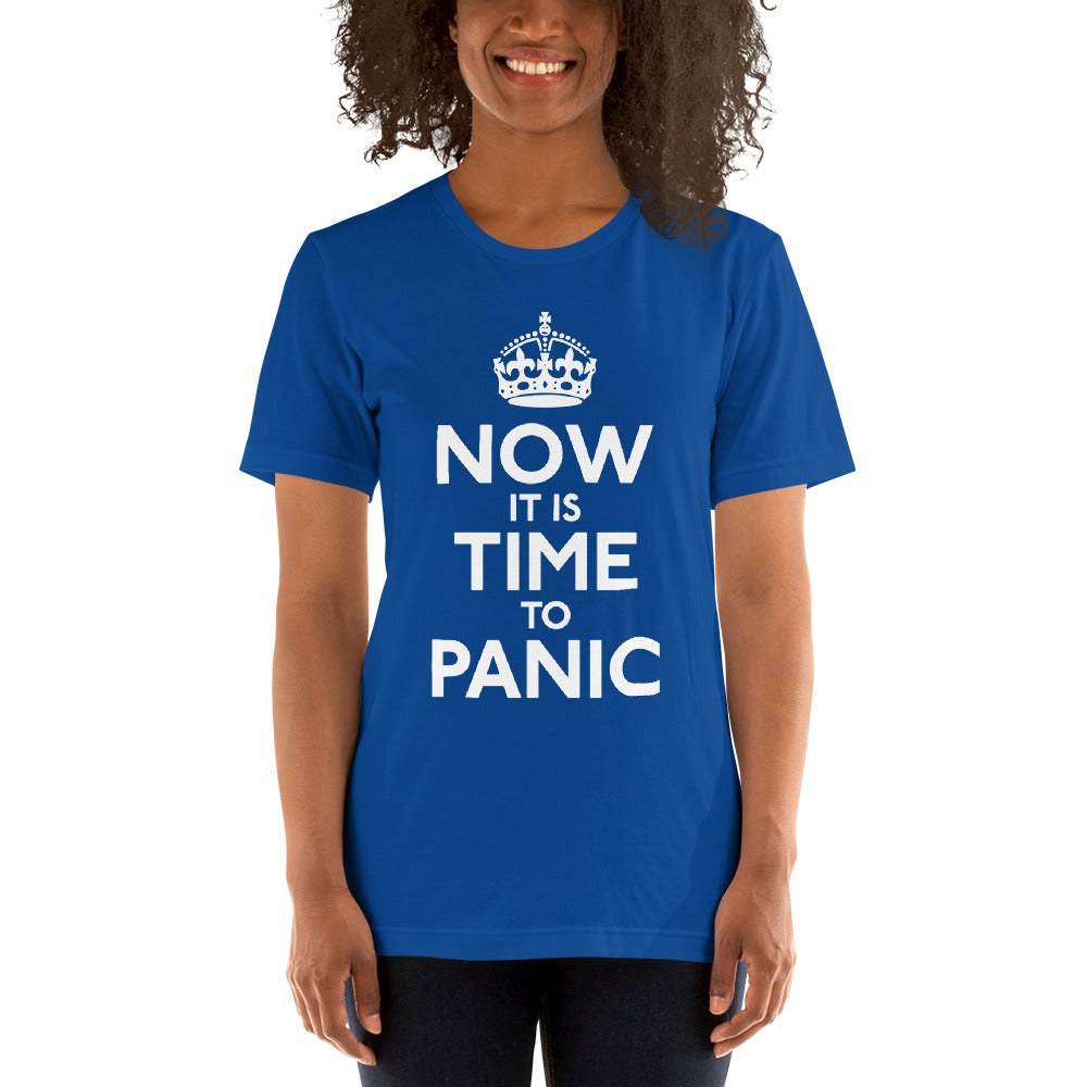 Now It&#39;s Time To Panic T-Shirt