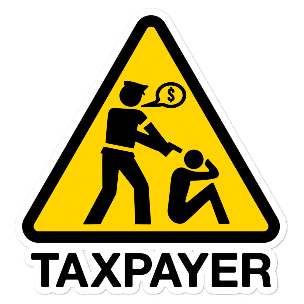 Taxpayer Sign Sticker
