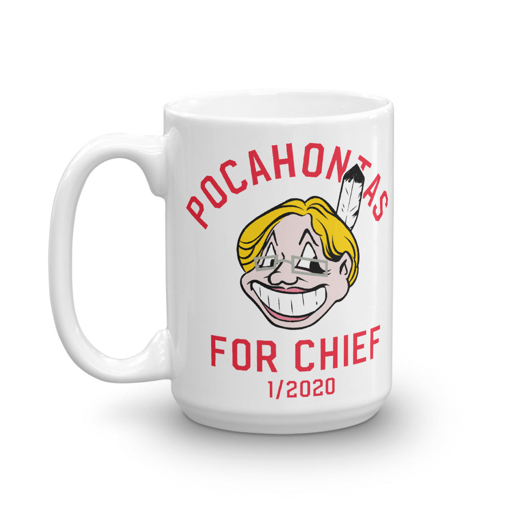 Pocahontas For Chief Elizabeth Warren Mug