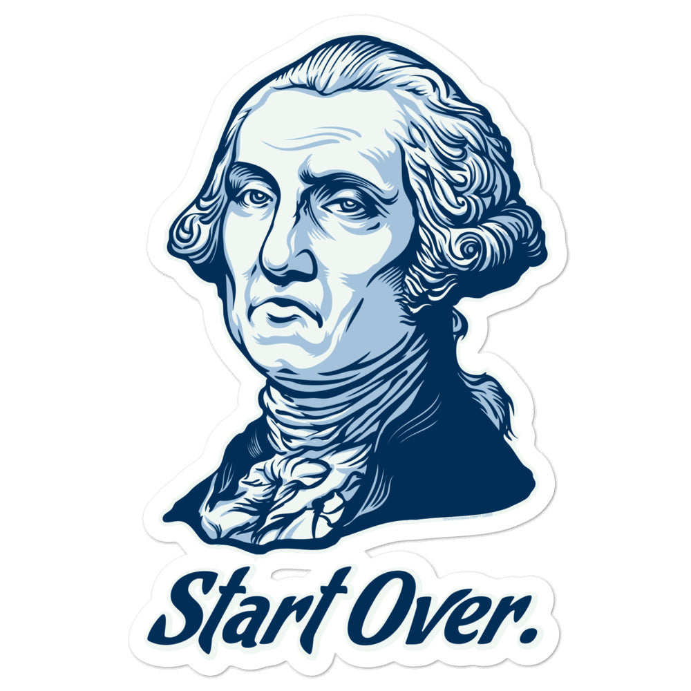 George Washington Start Over Sticker
