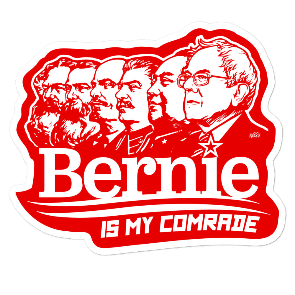 Bernie Is My Comrade Sticker