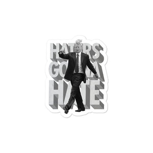Trump Haters Gonna Hate Die Cut vinyl Sticker