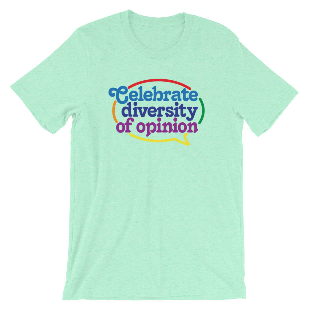 Celebrate Diversity of Opinion Graphic T-Shirt