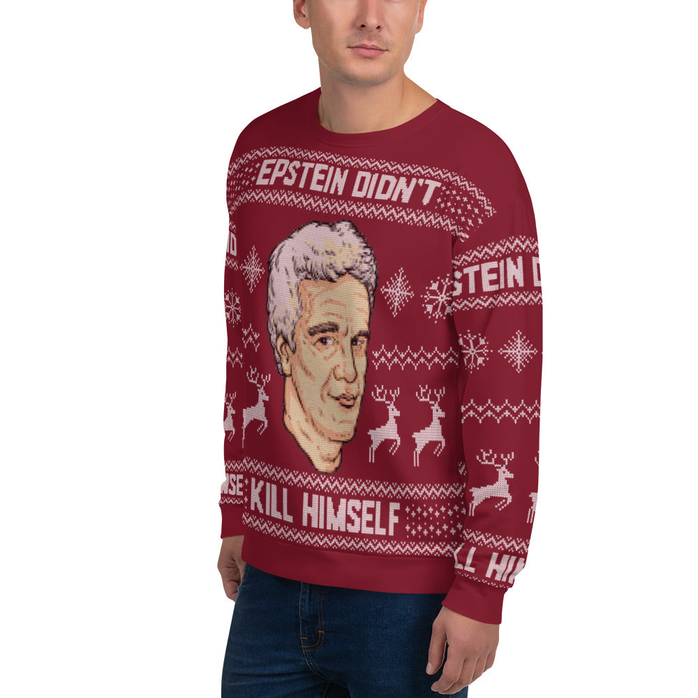 Epstein Didn't Kill Himself Faux Ugly Christmas Sweater Unisex Sweatshirt