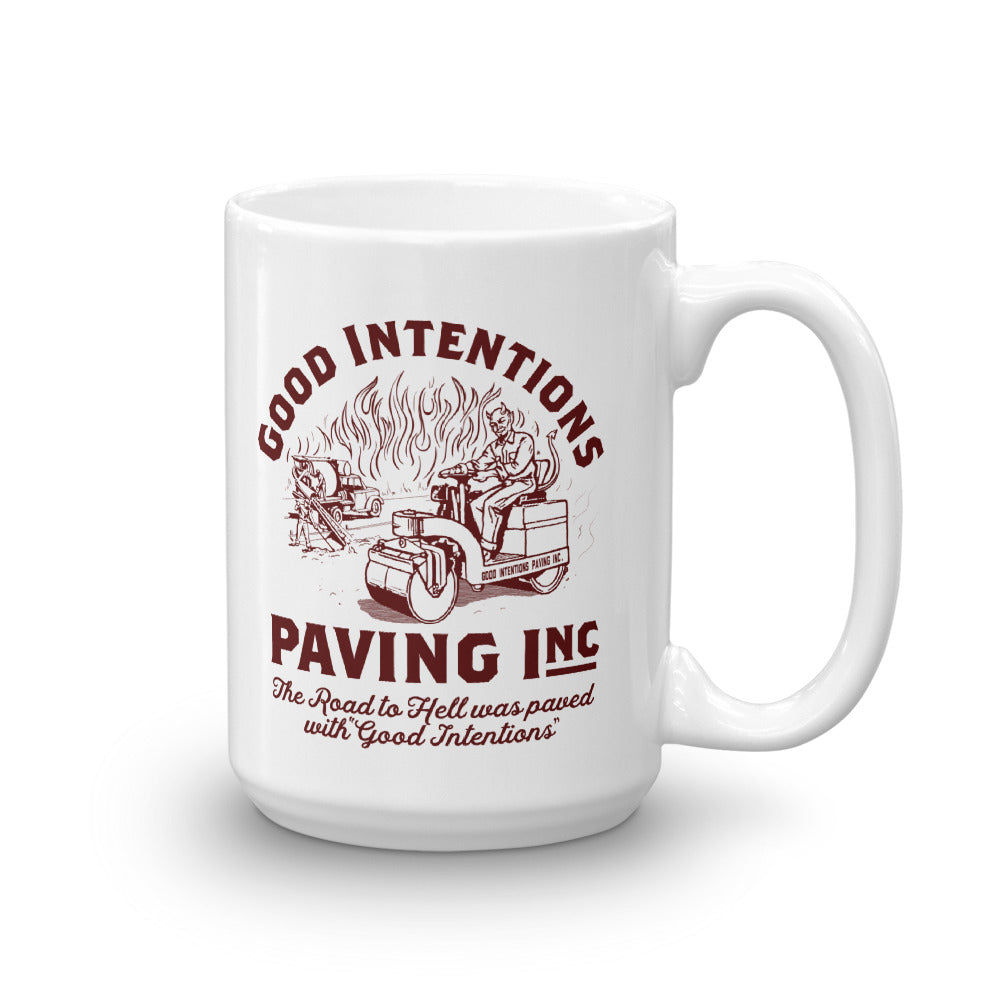 Good Intentions Paving Mug