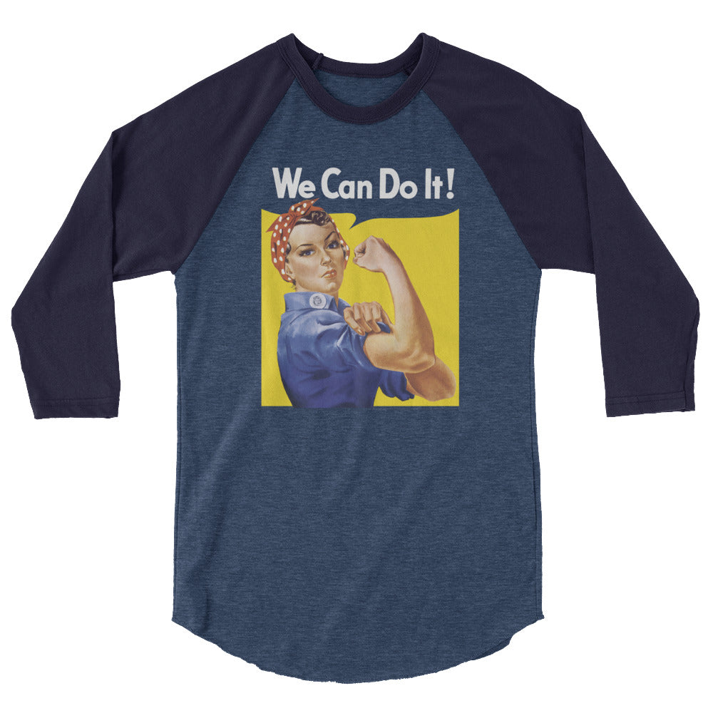We Can Do It Rosie the Riveter 3/4 Sleeve Raglan