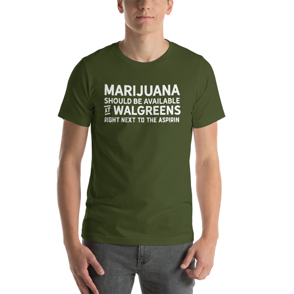 Marijuana Should Be Available Unisex T-Shirt