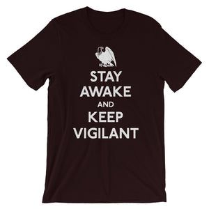Stay Awake And Keep Vigilant T-Shirt