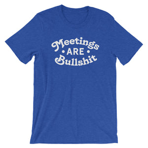 Meetings Are BS Shirt
