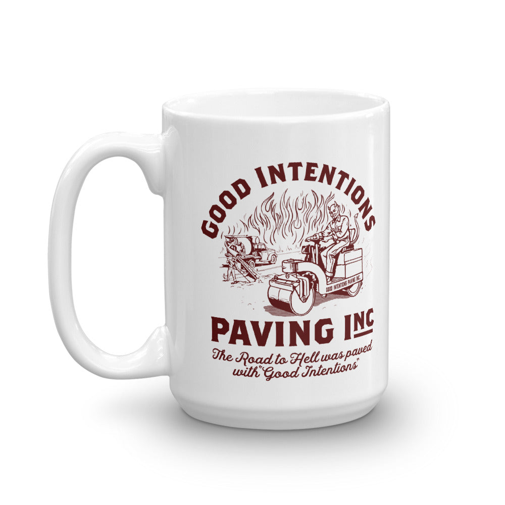 Good Intentions Paving Mug