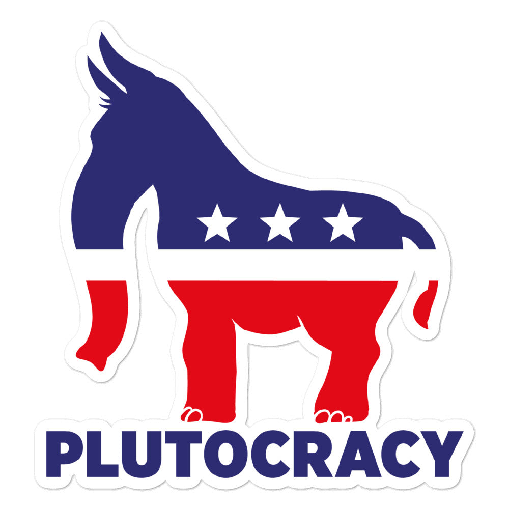 Plutocracy Sticker