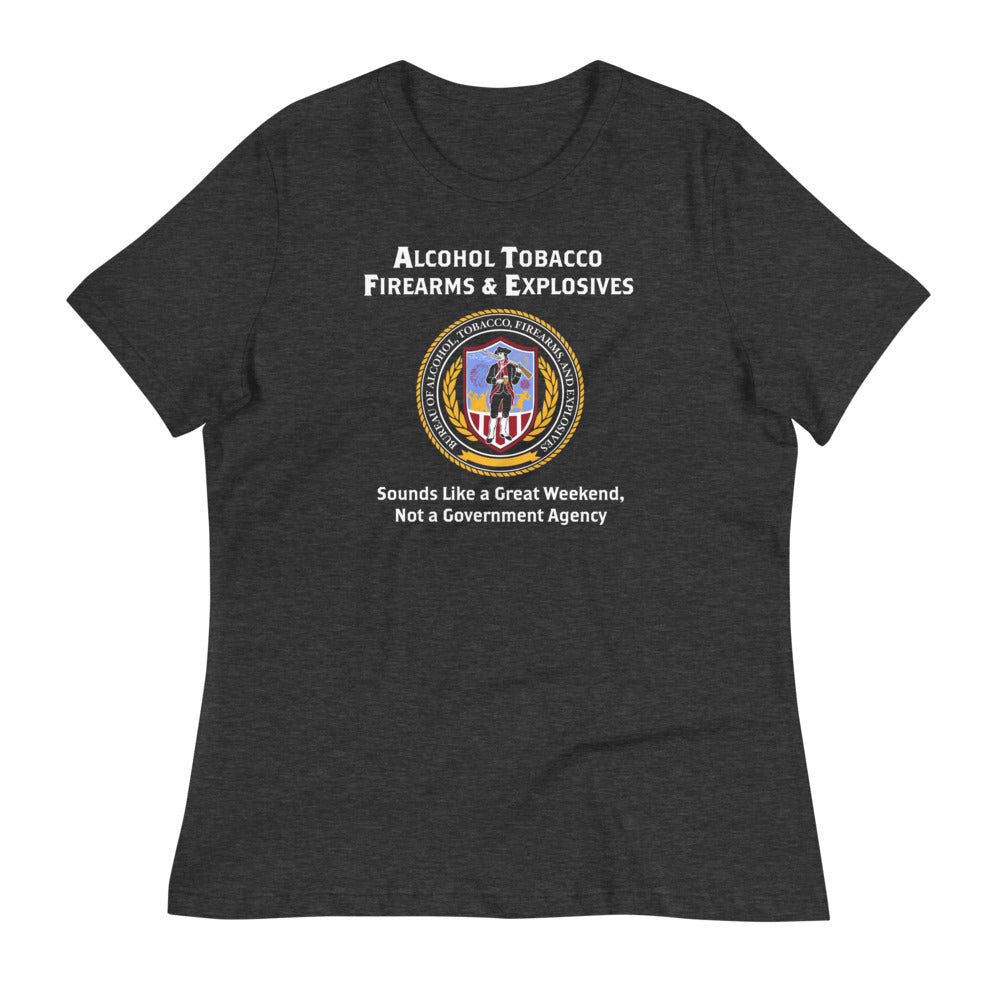 ATF Amazing Weekends Women&#39;s Relaxed T-Shirt