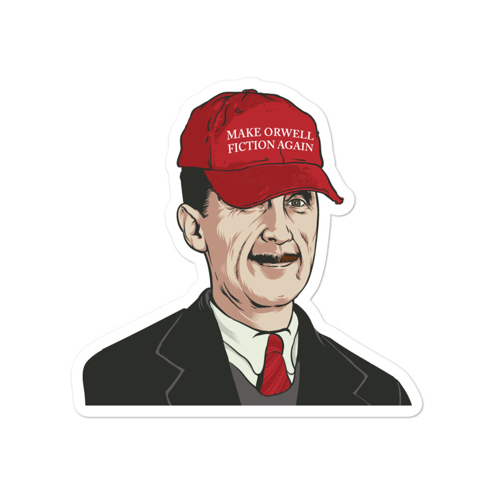 Make Orwell Fiction Again Sticker