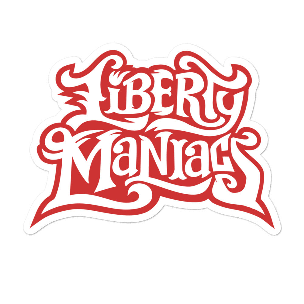 Liberty Maniacs Sticker