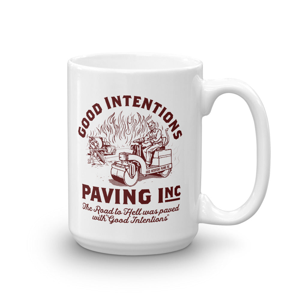Good Intentions Paving Company Mug