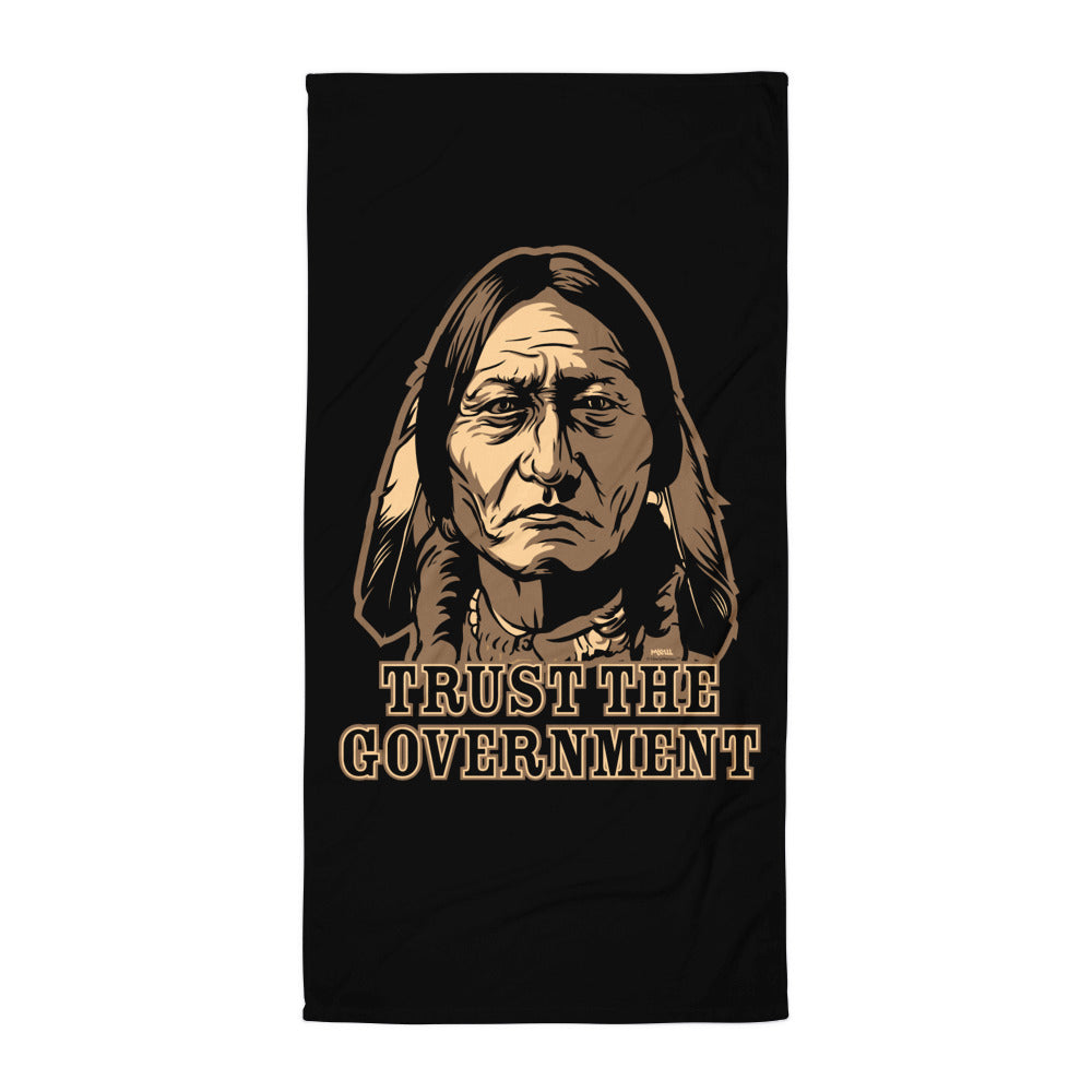 Trust the Government Chief Sitting Bull Towel