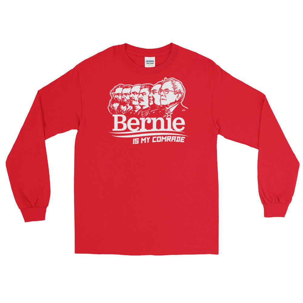 Bernie Sanders Is My Comrade Long Sleeve T-Shirt
