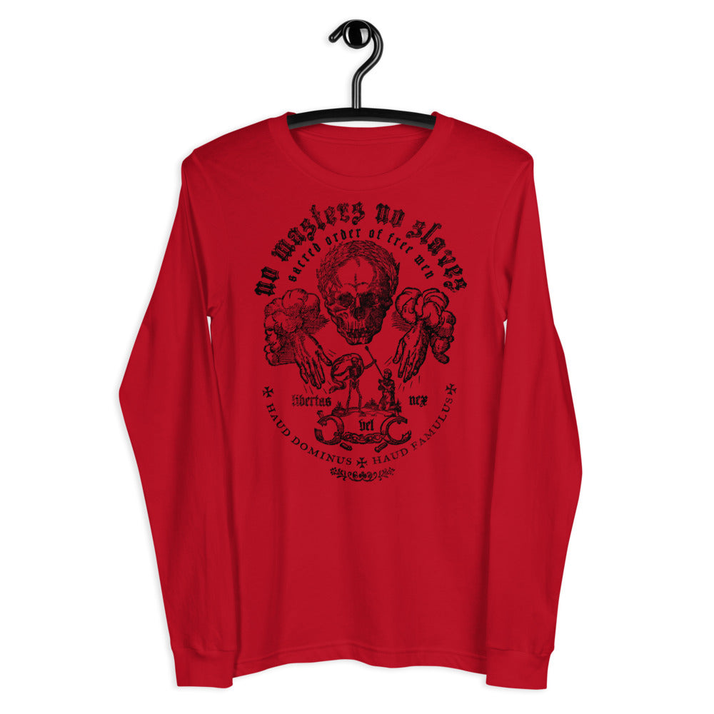 No Masters No Slaves Unisex Long Sleeve Tee