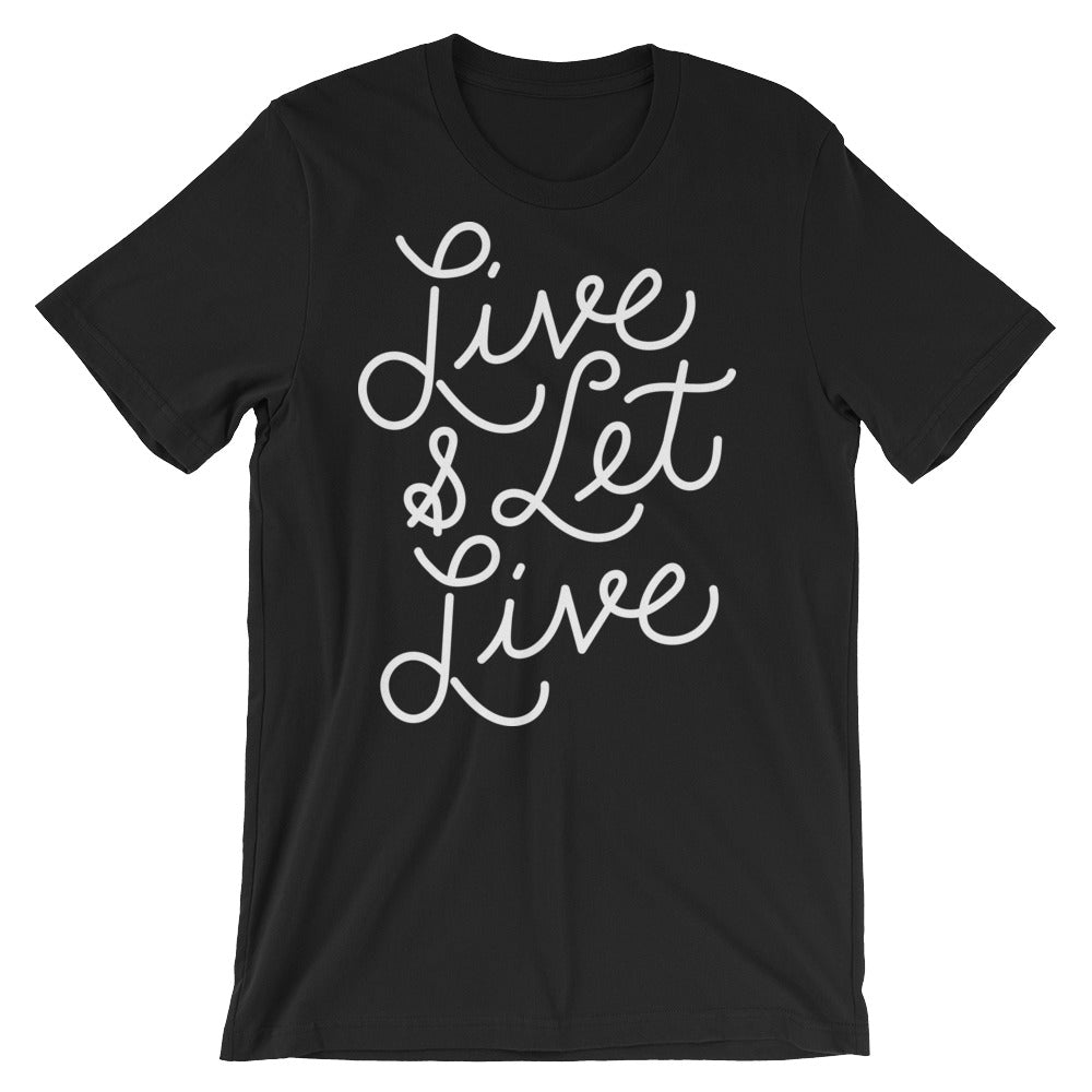 Live and Let Live Graphic T-Shirt