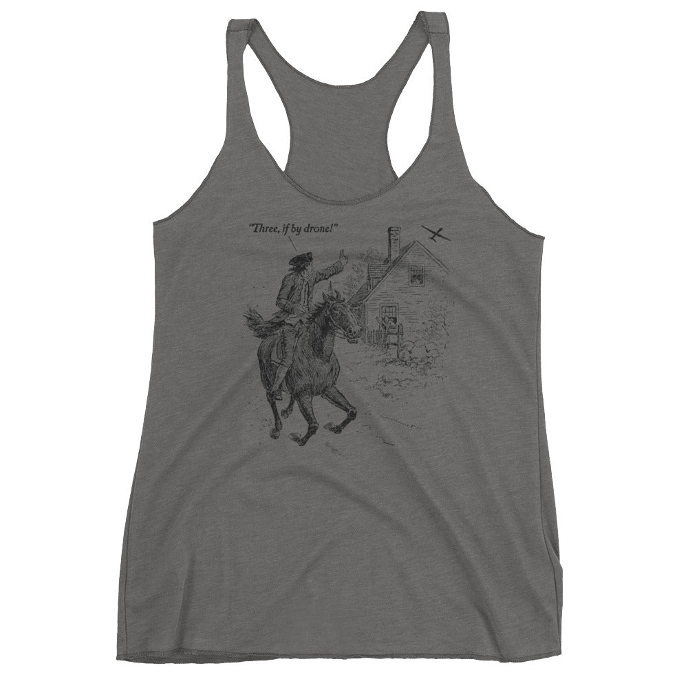 Three If By Drone Paul Revere&#39;s Ride  Women&#39;s Racerback Tank