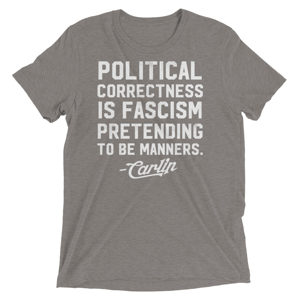 George Carlin Political Correctness Quote Tri-Blend T-Shirt