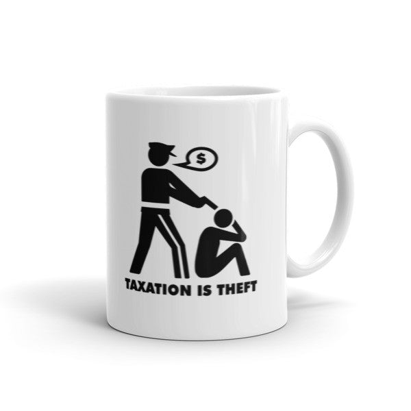 Taxation Is Theft Mug