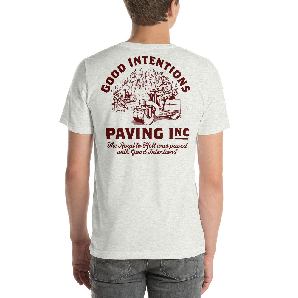 Good Intentions Paving Double Sided Graphic T-Shirt
