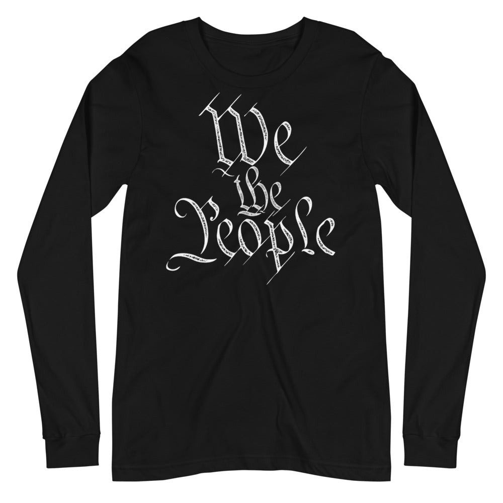 We the People Unisex Long Sleeve Tee