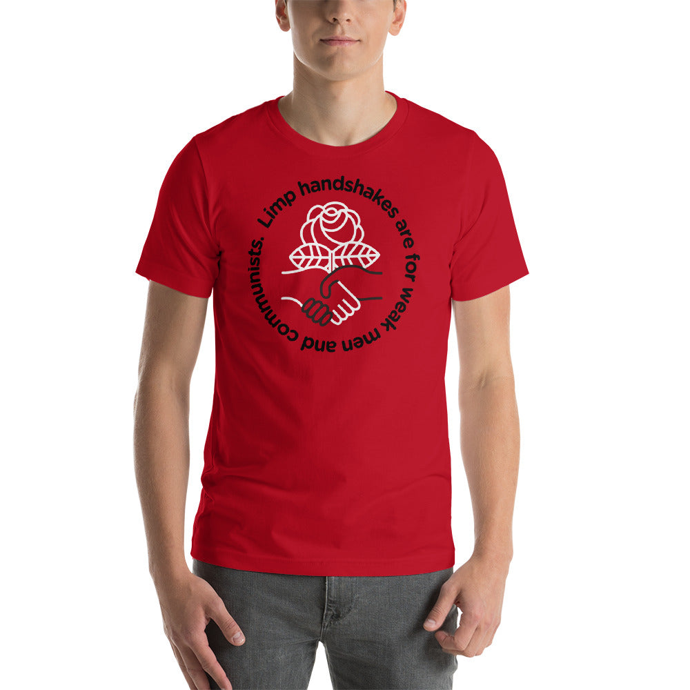 Limp Handshakes Are For Communists Short-Sleeve Unisex T-Shirt