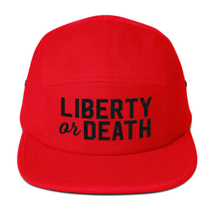 Liberty or Death Five Panel Cap
