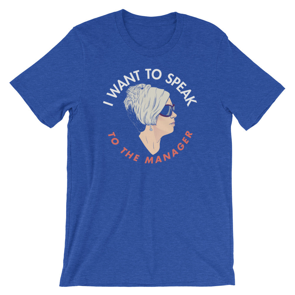 Karen I Want To Speak To The Manager Shirt
