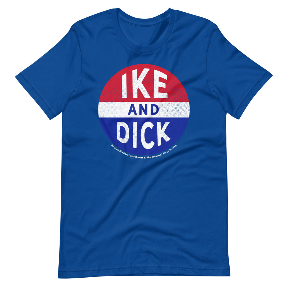 Ike and Dick in 56 Retro Campaign T-Shirt