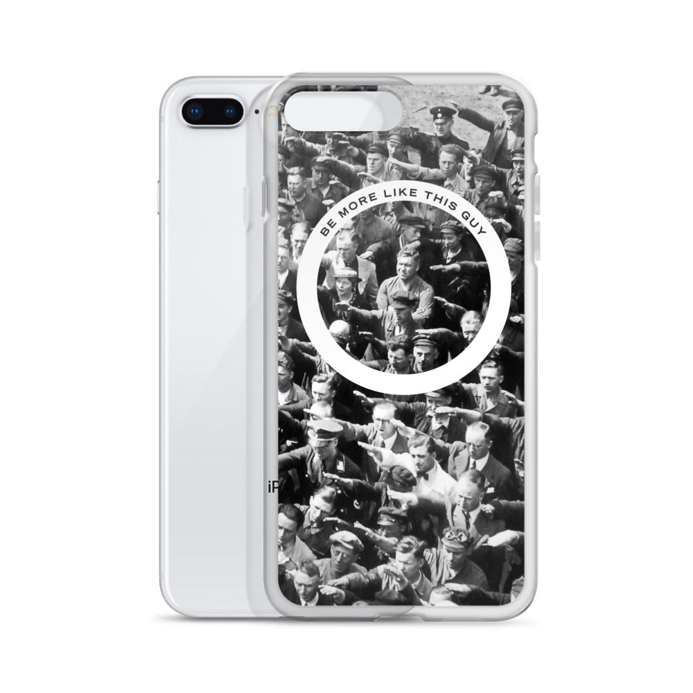 August Landmesser Be More Like This Guy iPhone Case