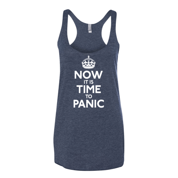 Now It Is Time To Panic Racerback Tank Top