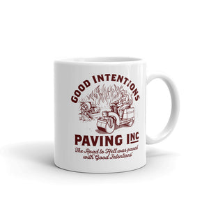 Good Intentions Paving Mug