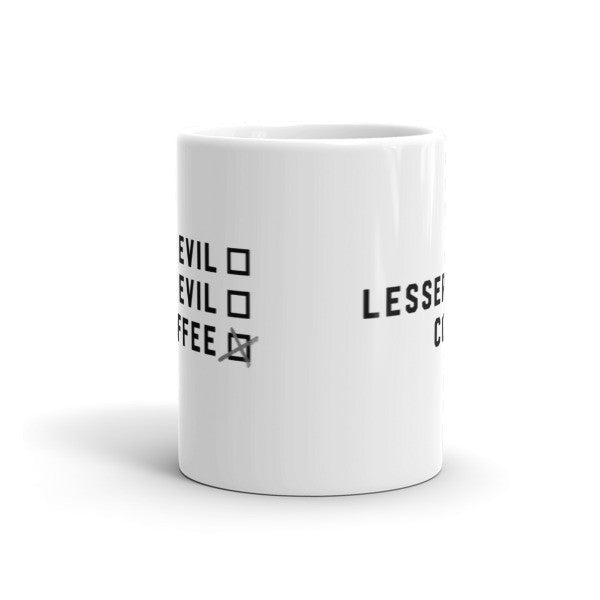 Lesser Evil Coffee Mug