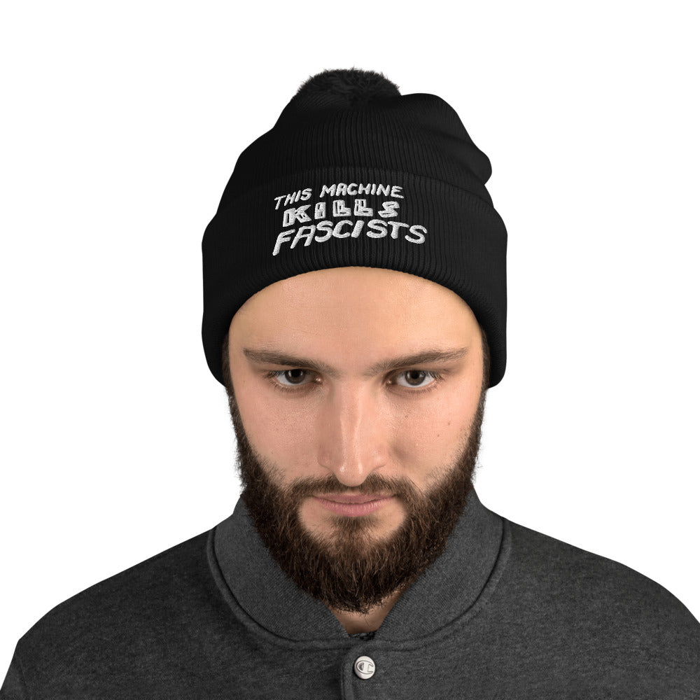 This Machine Kills Fascists Pom-Pom Beanie