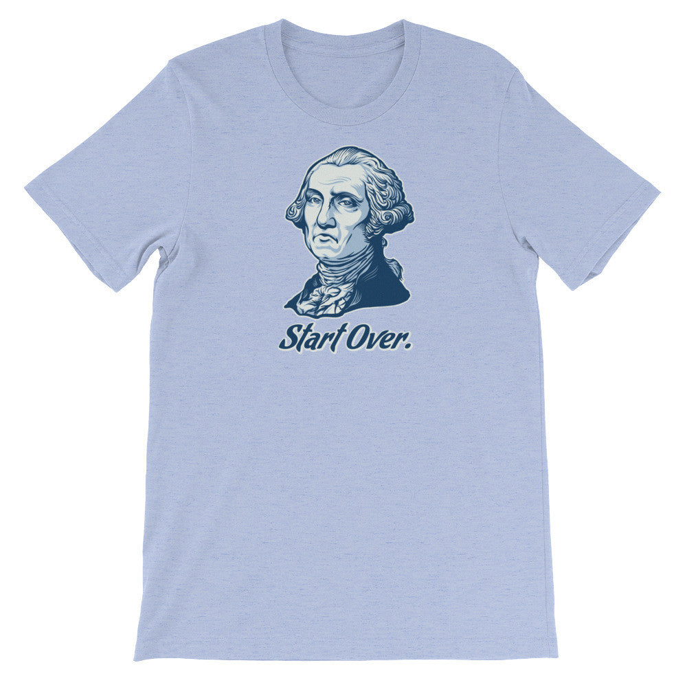 George Washington Start Over T-Shirt