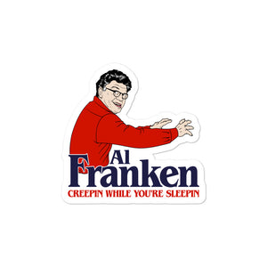Al Franken Creepin While Your Sleeping Sticker