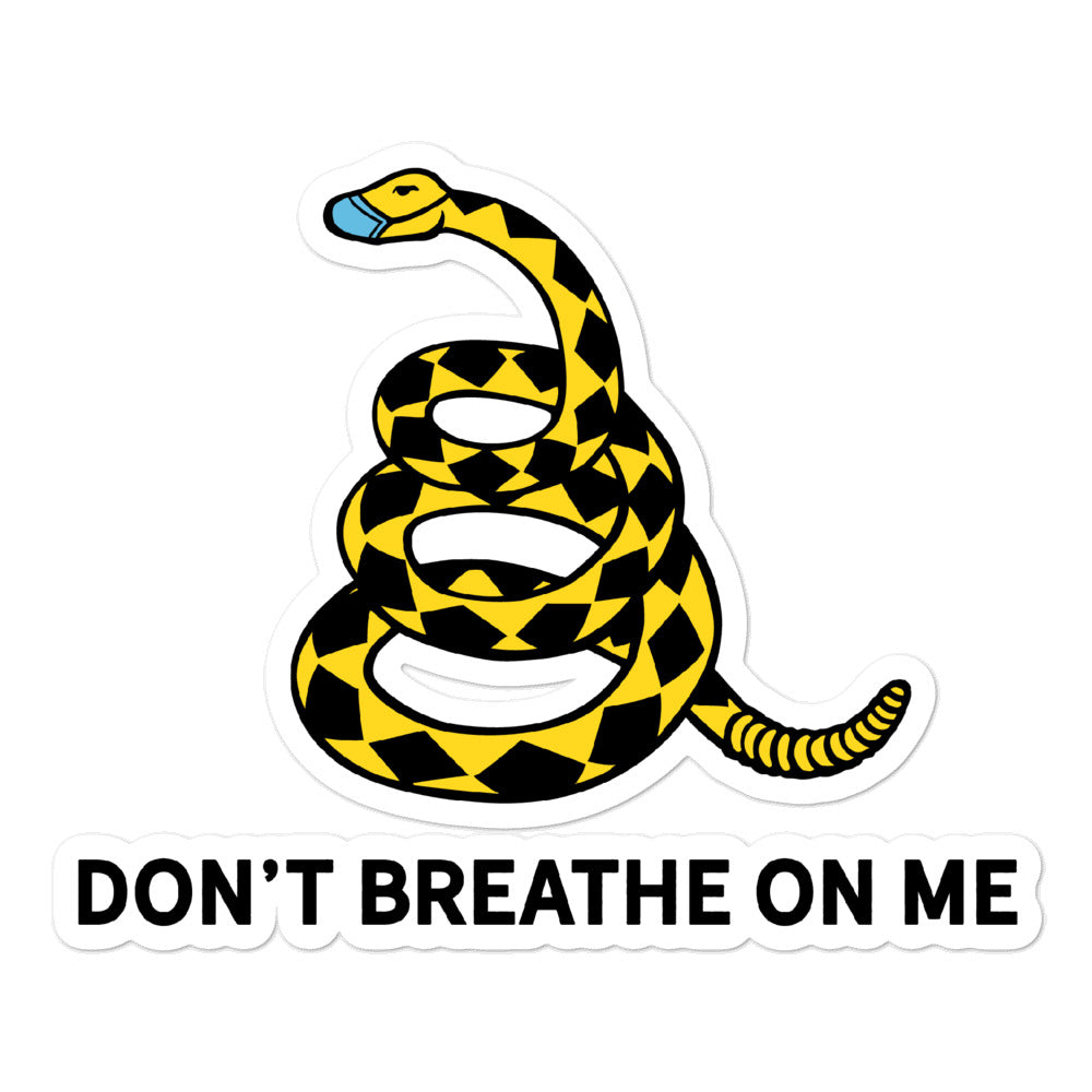 Don&#39;t Breathe On Me Gadsden Snake Stickers