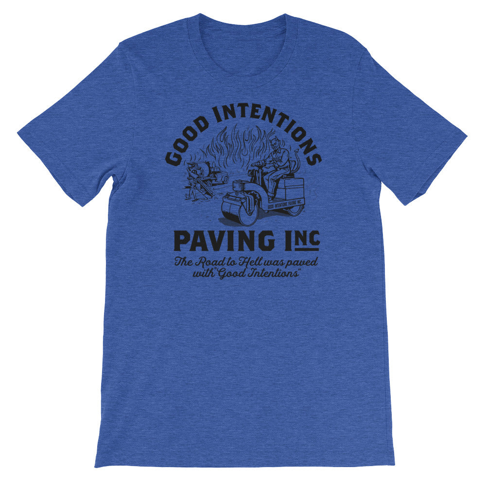 Good Intentions Paving Company T-Shirt