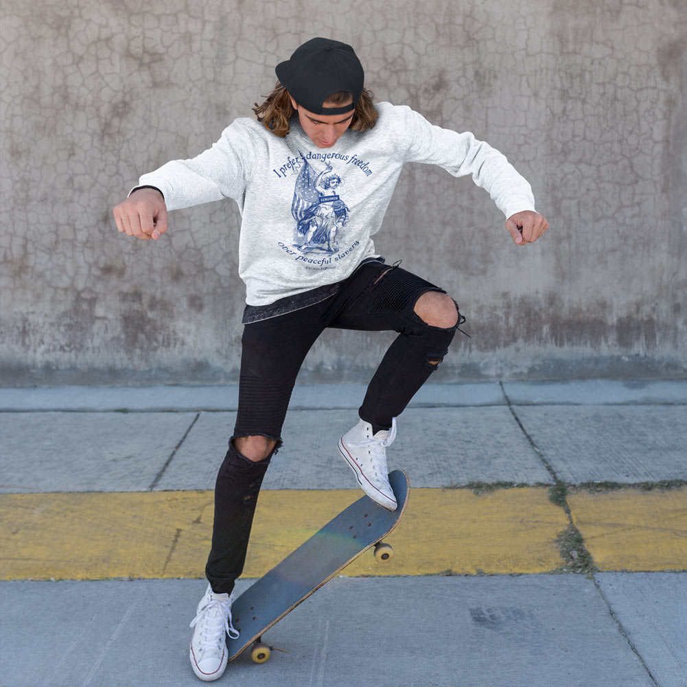 Dangerous Freedom Jefferson Quote Crewneck Sweatshirt