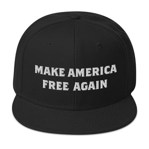 Make America Free Again Snapback Hat