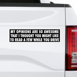 Awesome Opinions Bumper Sticker
