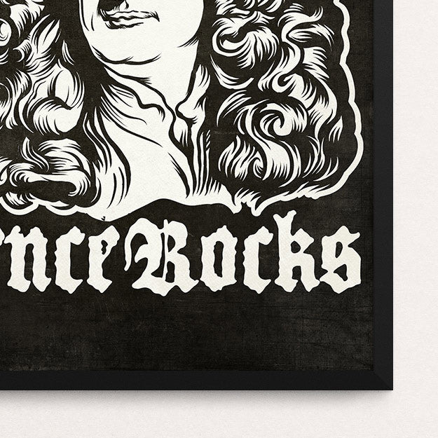 Sir Isaac Newton Science Rocks Giclée Print - Liberty Maniacs